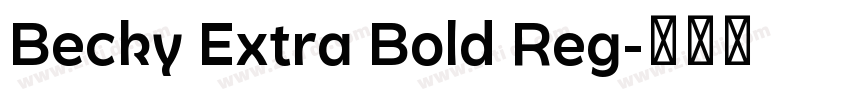 Becky Extra Bold Reg字体转换